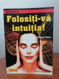 Penney Peirce, Folosiți-vă intuiția!