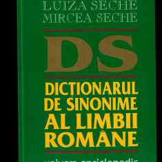 Luiza / Mircea Seche - Dictionar de sinonime, dictionarul limbii romane / Seche