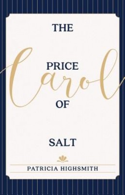 The Price of Salt: Or Carol foto