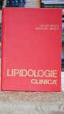 Cumpara ieftin Lipidologie Clinica - Iulian Mincu, Nicolae Hancu, Editura Medicala, An 1983, 599 Pagini
