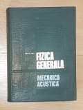 Fizica generala. Mecanica acustica de Iuliu Pop