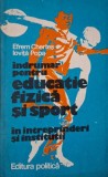 Indrumar pentru educatie fizica si sport in intreprinderi si institutii &ndash; Efrem Chertes, Iovita Popa
