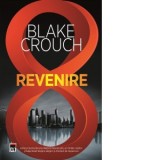 Revenire - Blake Crouch