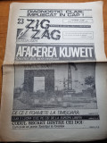 Ziarul Zig-Zag 14-20 august 1990-interviu nicu ceausescu,tara motilor,