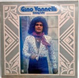 Gino Vannelli &ndash; Crazy Life _ NM / VG+ vinil, LP disc muzica jazz , rock, fusion _ A&amp;M, Olanda