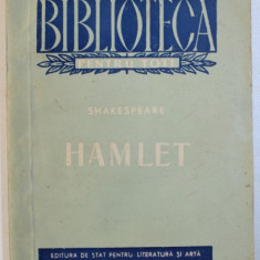 HAMLET PRINT AL DANEMARCEI de SHAKESPEARE , 1955 * MICI DEFECTE