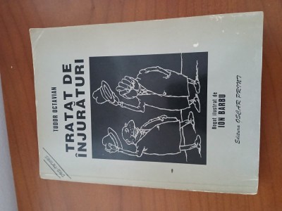 Tratat De &amp;Icirc;njurături-Tudor Octavian foto