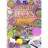 Positively Rocks: Paint it Forward!