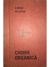 E. Beral - Chimie organica (Editia: 1969) foto