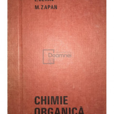 E. Beral - Chimie organică (editia 1969)