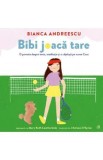 Bibi joaca tare - Bianca Andreescu, Mary Beth Leatherdale