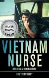 Vietnam Nurse: Mending and Remembering