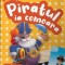 Piratul Ia Comoara - Te Joci Si Inveti, - Editura Tiki-Tan