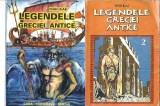Legendele Greciei Antice (2 volume) - Ioan Ilas