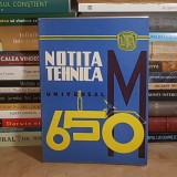 NOTITA TEHNICA TRACTOR UNIVERSAL 650 M , EDITIA I , UTB , 1970 *