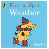 Cumpara ieftin Fun With Spot: Weather (Board Book)