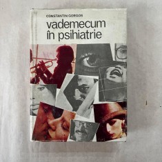 Constantin Gorgos - Vademecum in psihiatrie - 1985