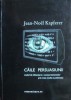 Căile Persuasiunii - Jean-Noel Kapferer, Influențare Mass-Media &amp; Publicitate, Psihologie, Comunicare, Reclamă