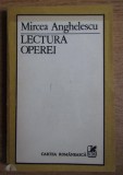 Mircea Anghelescu - Lectura operei