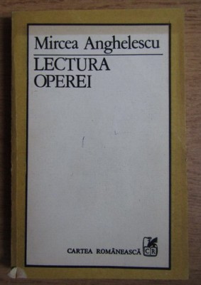 Mircea Anghelescu - Lectura operei foto