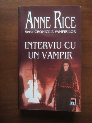 Anne Rice - Interviu cu un vampir foto