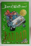 BAD DAD by DAVID WALLIAMS , 2019 * TEXT IN LIMBA ENGLEZA , * PREZINTA HALOURI DE APA