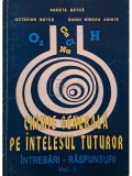 Agneta Batca - Chimie generala pe intelesul tuturor, vol. 1 (Editia: 1995)