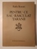 Radu Rosetti - Pentru ce s-au răsculat țăranii (ed. Z. Ornea, 1987) - Editura Eminescu, Istorie Romania, Ex Libris