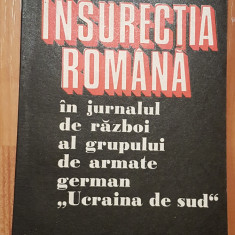 Insurectia romana in jurnalul de razboi al grupului de armate "Ucraina de Sud"