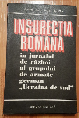 Insurectia romana in jurnalul de razboi al grupului de armate &amp;quot;Ucraina de Sud&amp;quot; foto