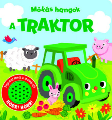 M&amp;oacute;k&amp;aacute;s hangok - A traktor foto