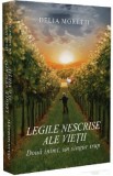 Legile nescrise ale vietii - Delia Moretti