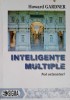 Inteligente Multiple. Noi Orizonturi - Howard Gardner, Sigma, 2006, Filosofie, Coperta Necartonata