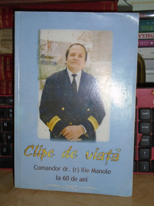 COMANDOR Dr. (r) ILIE MANOLE LA 60 DE ANI : CLIPE DE VIATA , PLOIESTI , 2007 @
