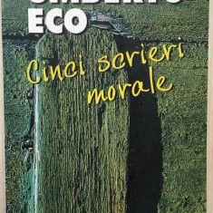 Cinci scrieri morale - Umberto Eco