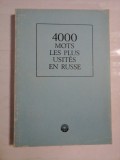 4000 MOTS LES PLUS USITES EN RUSSE Dictionnaire elementaire pour les ecoles etrangeres - Sous la redaction de N. Chanski - Moscou, 1980