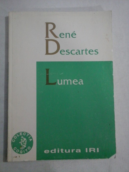 Rene DESCARTES - LUMEA