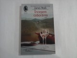 INCEPEM COBORAREA - JAMES MEEK