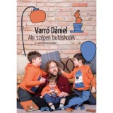 Aki sz&eacute;pen but&aacute;skodik - Varr&oacute; D&aacute;niel