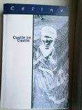 CELINE - CASTLE TO CASTLE - Carte in Engleza, 359 Pagini, Brosata - Stare Perfecta