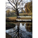 T&aacute;jak tenyer&eacute;n - Luk&aacute;ts J&aacute;nos