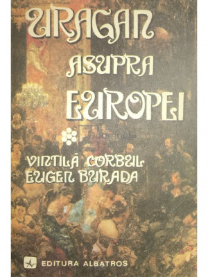 Vintilă Corbul - Uragan asupra Europei (editia 1979) foto