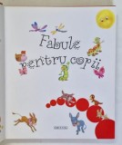 FABULE PENTRU COPII , ilustratii de JUAN VERNET GARGALLO , 2008 *PREZINTA DEFECTE