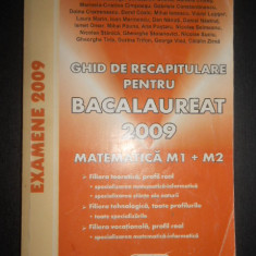 Carmen Angelescu - Ghid de recapitulare pentru Bacalaureat 2009 Matematica M1+M2