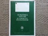 Revista ocrotirea naturii si a mediului inconjurator nr. 1 1976 natura flora fauna ilustrata editura Academiei RSR, Alta editura