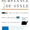 The Substance of Style: How the Rise of Aesthetic Value Is Remaking Commerce, Culture, and Consciousness