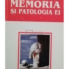 Theodule Ribot - Memoria si patologia ei (editia 1998)