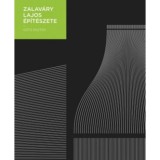 Zalav&aacute;ry Lajos &eacute;p&iacute;t&eacute;szete - G&ouml;tz Eszter