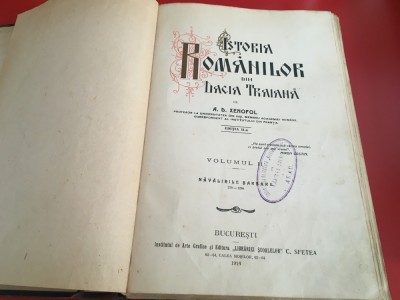 A.D XENOPOL, ISTORIA ROMANILOR DIN DACIA TRAIANA VOL.II-EDITIA A2A BUCURESTI1914 foto