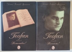 TEOFAN ( REMEMBER / RECVIEM ) , VOLUMELE I - II , roman de DOINA IOVANEL SPINEANU , 2011 *DEDICATIE